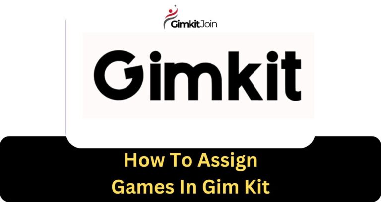 How To Assign Games In Gim Kit