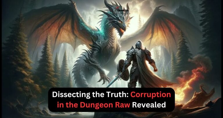 Dissecting the Truth: Corruption in the Dungeon Raw Revealed