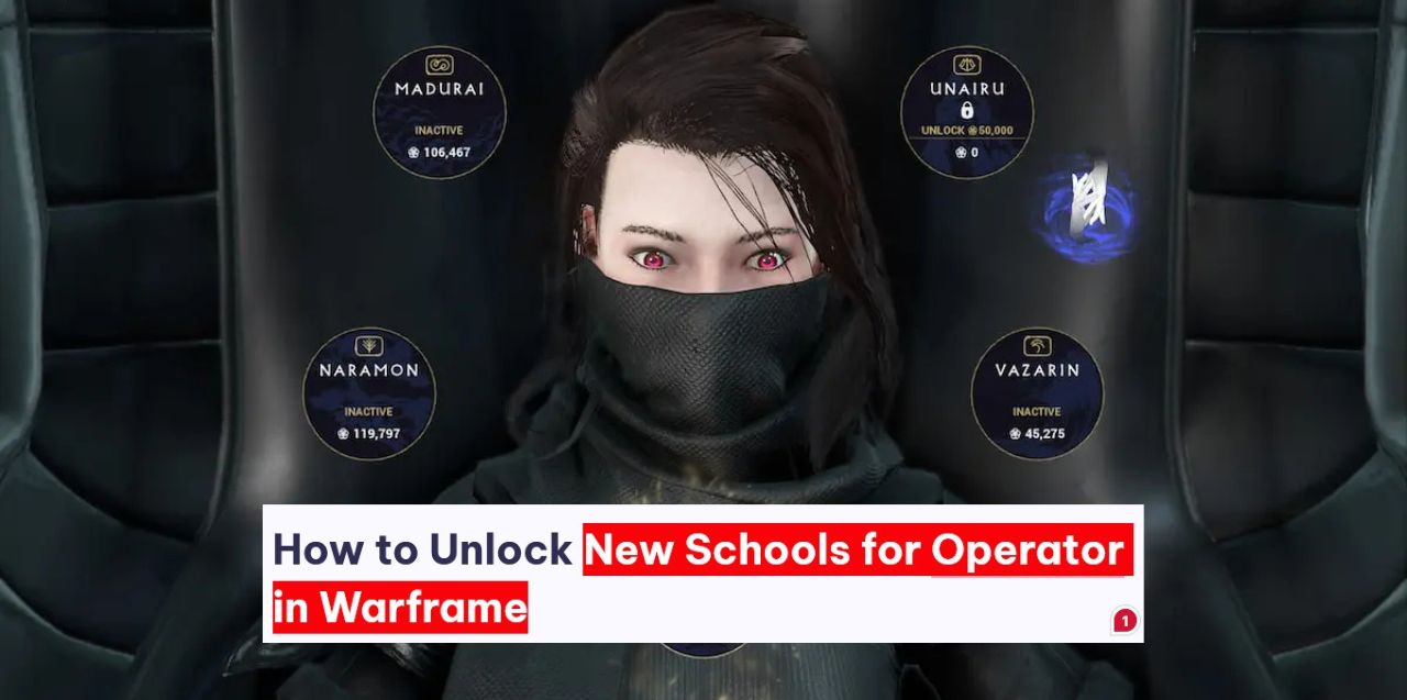 How to Unlock New Schools for Operator in Warframe