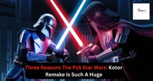 Three Reasons The Ps5 Star Wars: Kotor Remake Is Such A Huge