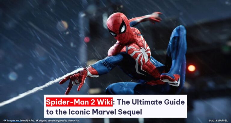 Spider-Man 2 Wiki: The Ultimate Guide to the Iconic Marvel Sequel