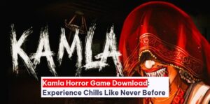 Kamla Horror Game Download